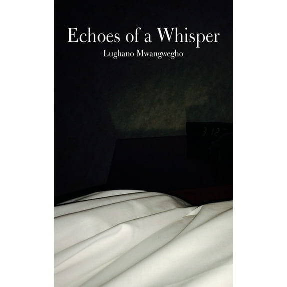 Echoes of a Whisper (Paperback)