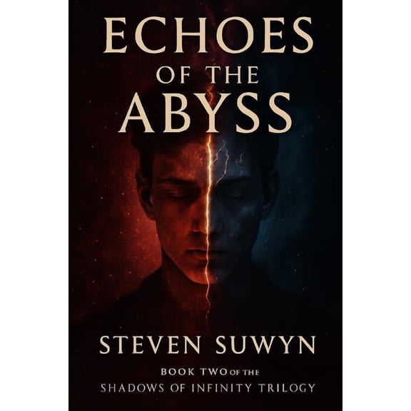 Shadows of Infinity Echoes of the Abyss: Shadows of Infinity Book 2, Book 2, (Paperback)
