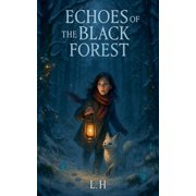 Echoes of the Black Forest, Paperback