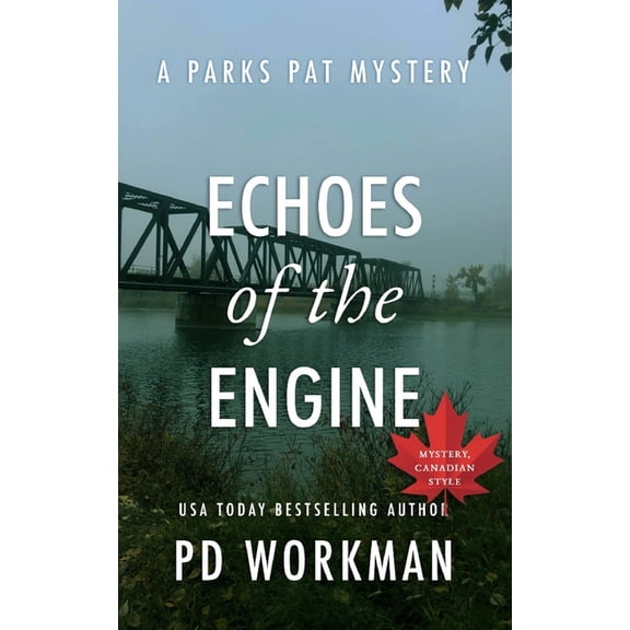Parks Pat Mysteries (Police Procedural) Echoes of the Engine, Book 10, (Paperback)