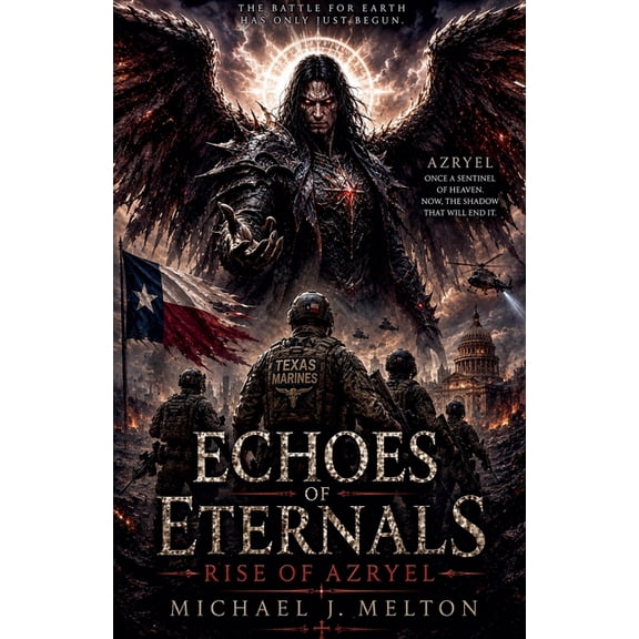 Echoes of the Eternals Echoes Of The Eternals: Rise Of Azryel, Book 2, (Paperback)