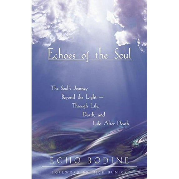 Pre-Owned Echoes of the Soul (Paperback) 1577310764 9781577310761