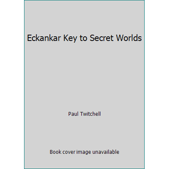 Pre-Owned Eckankar Key to Secret Worlds (Paperback) 0914766864 9780914766865