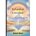 thumbnail image 1 of Eckankar Unveiled: Journey Beyond the Known (Paperback), 1 of 1
