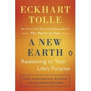 A New Earth Oprahs Book Club Awakening to Your Lifes Purpose Edition 10 Paperback