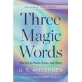 thumbnail image 1 of Eckhart Tolle Editions Three Magic Words: The Key to Power, Peace, and Plenty, (Paperback), 1 of 1