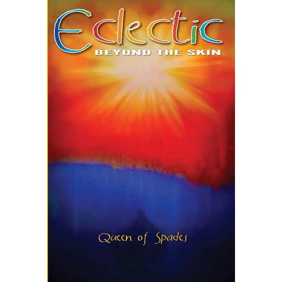 Eclectic: Beyond the Skin (Paperback)