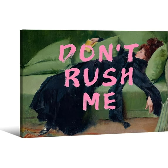 Eclectic Dont Rush Me Wall Art Vintage Pop Art Maximalist Wall Decor 12x16 inch Framed Girly Painting Aesthetic Victorian Gallery Poster for Living Room Bedroom
