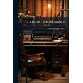 thumbnail image 1 of Eclectic Shorthand, (Paperback), 1 of 1