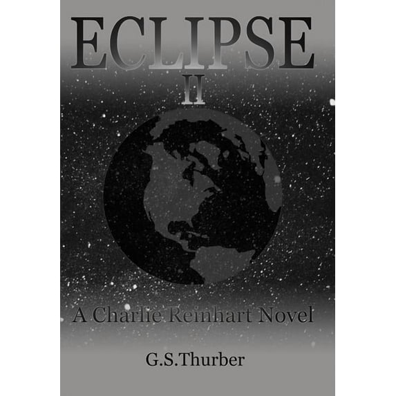 Eclipse II : A Charlie Reinhart Novel (Hardcover)