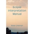 thumbnail image 1 of Eclipse Interpretation Manual, (Paperback), 1 of 1