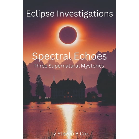 Eclipse Investigations: Spectral Echoes, (Paperback)