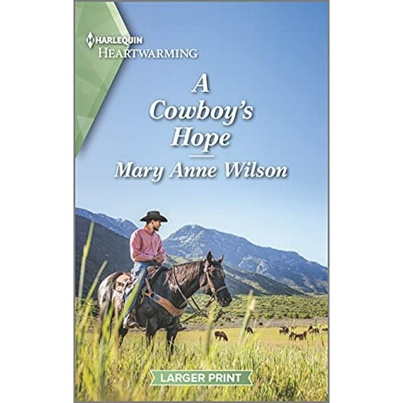 Pre-Owned A Cowboy's Hope: A Clean Romance (Mass Market Paperback) 1335426442 9781335426444