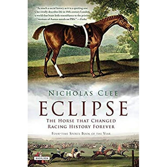 Pre-Owned Eclipse: The Horse That Changed Racing History Forever (Paperback) 1468303333 9781468303339