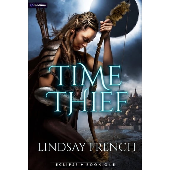 Eclipse Time Thief: A Sci-Fi Romantasy, Book 1, (Paperback)
