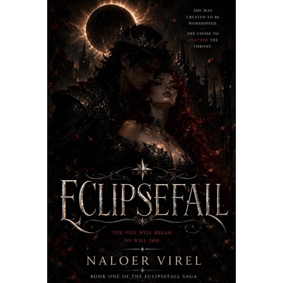 The Eclipsefall Saga Eclipsefall: A Dark Romantic Fantasy, Book 1, (Paperback)
