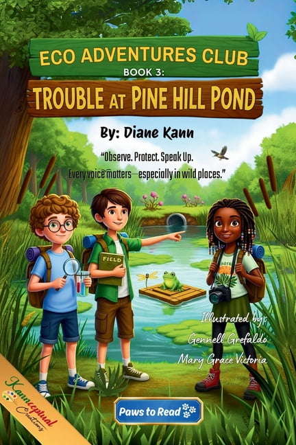 Eco Adventures Club Trouble At Pine Hill Pond, Book 3, (Paperback)