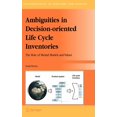 thumbnail image 1 of Eco-Efficiency in Industry and Science Ambiguities in Decision-Oriented Life Cycle Inventories: The Role of Mental Models and Values, Book 17, (Hardcover), 1 of 1
