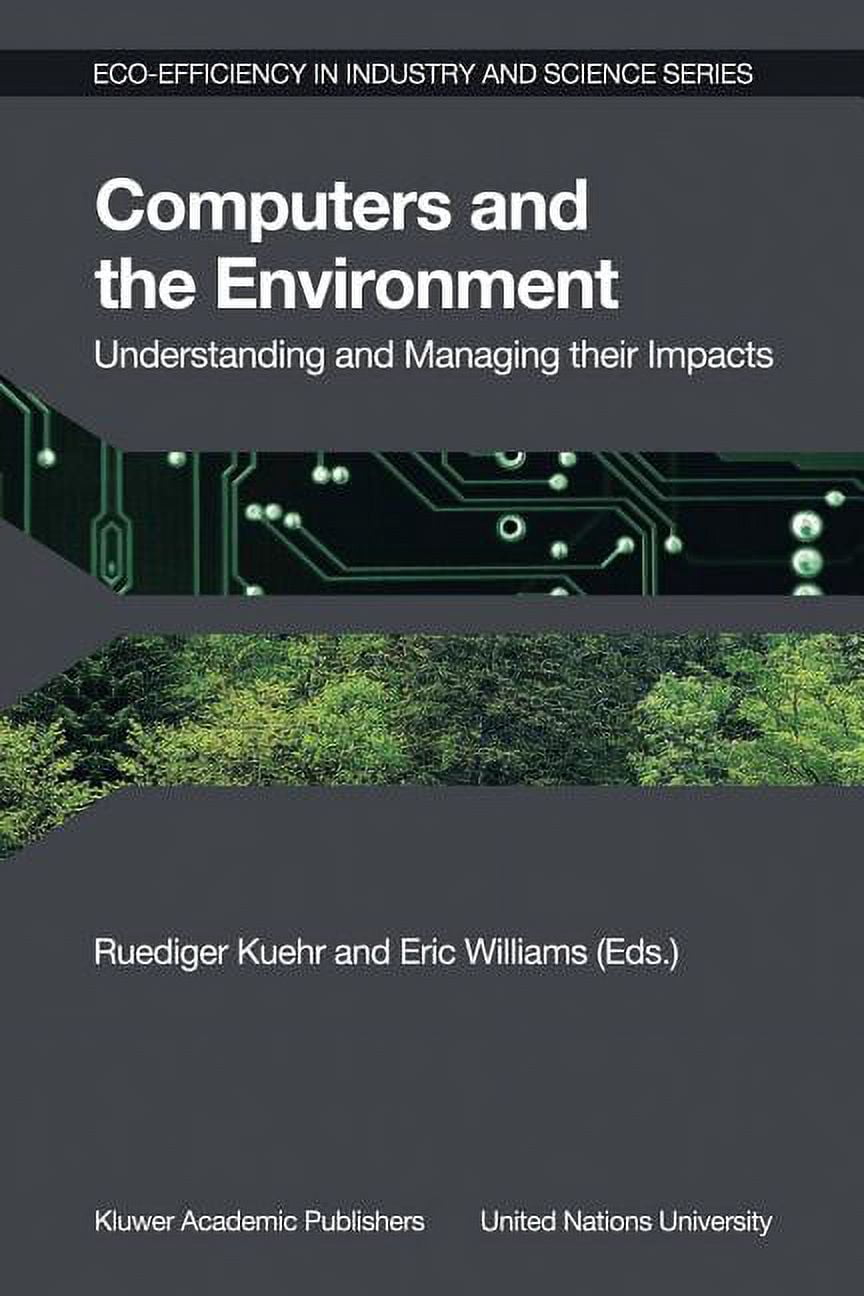 Eco-Efficiency in Industry and Science Computers and the Environment ...