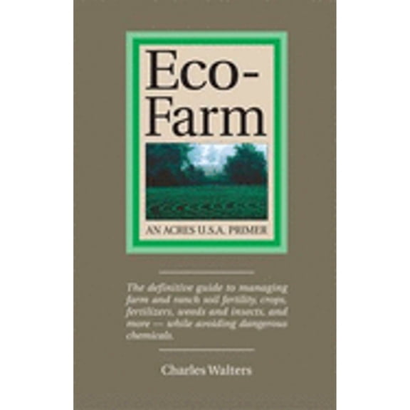 Pre-Owned Eco-Farm - An Acres U.S.A. Primer Paperback