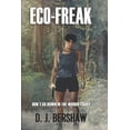 thumbnail image 1 of Eco-Freak: Don't Go Down In The Woods Today, (Paperback), 1 of 1