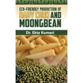 thumbnail image 1 of Eco-Friendly Production of Baby Corn and Moongbean, (Hardcover), 1 of 1