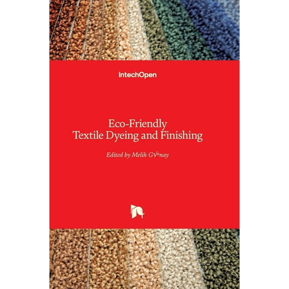 Eco-Friendly Textile Dyeing and Finishing (Hardcover)