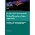 thumbnail image 1 of Developments in Plant and Soil Sciences Eco- And Ground Bio-Engineering: The Use of Vegetation to Improve Slope Stability: Proceedings of the First Internationa, Book 103, (Hardcover), 1 of 1
