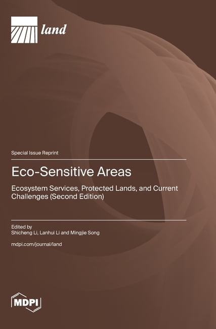 Eco-Sensitive Areas: Ecosystem Services, Protected Lands, and Current ...