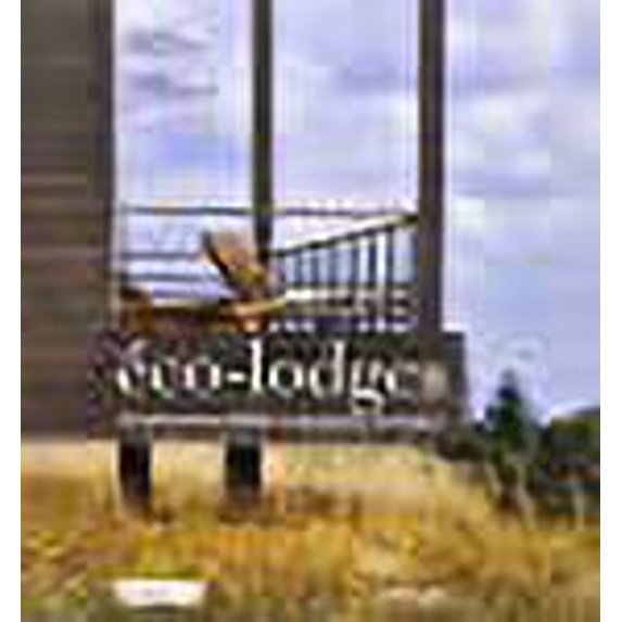 Eco-lodges : Les plus beaux hôtels écologiques de France