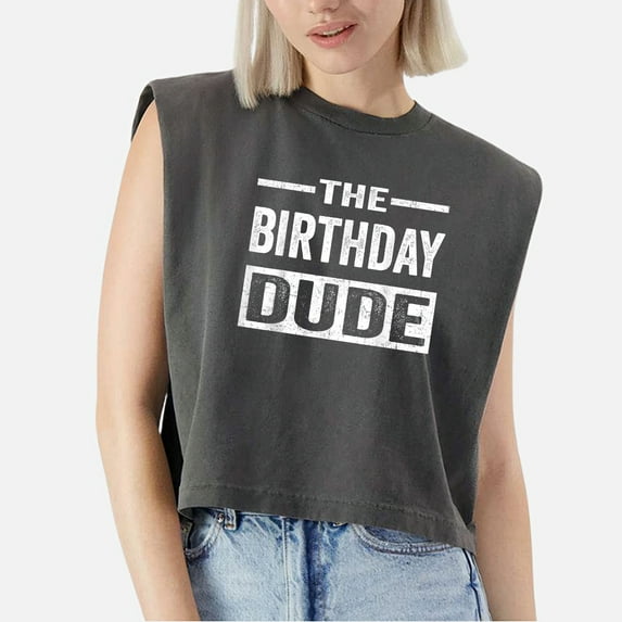 EcoLoom Birthday Dude Graphic Novelty Boys Girls Cap Sleeve Muscle Crop Shirt Women Sleeveless Baby Tee