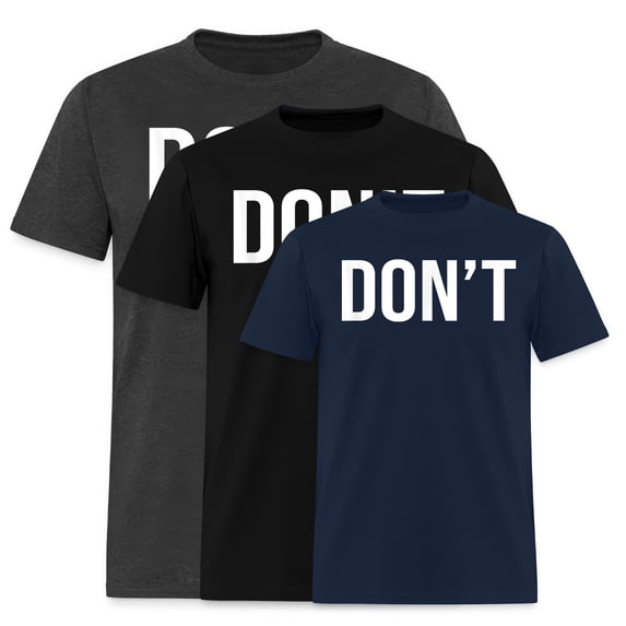 EcoLoom Cool Don Simple Word Trendy Do Not Dont Short Sleeve Unisex T Shirt