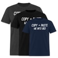 thumbnail image 1 of EcoLoom Copy Paste Me Into Bed Short Sleeve Unisex T Shirt, 1 of 6