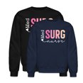thumbnail image 1 of EcoLoom Med Surg Nurse Inspirational Long Sleeve Unisex Midweight Crewneck Sweatshirt, 1 of 4