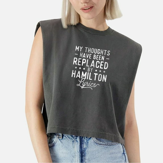 EcoLoom My Thoughts Have Been Replaced By Lyrics Theatre Musical Cap Sleeve Muscle Crop Shirt Women Sleeveless Baby Tee