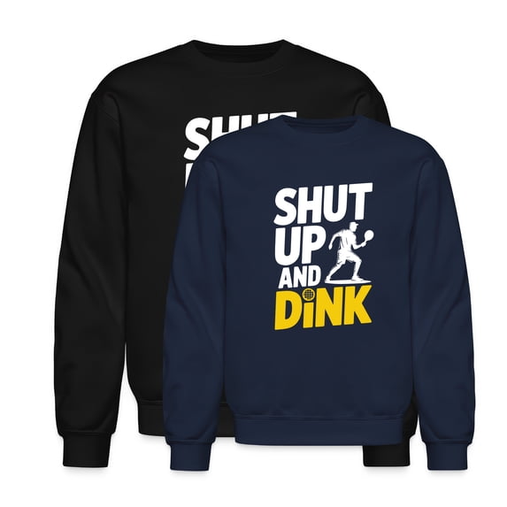 EcoLoom Shut Up And Dink Pickleball Long Sleeve Unisex Midweight Crewneck Sweatshirt