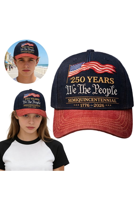 250th Anniversary Cap 1776 2026 250th Anniversary Embroidered Washed Baseball Cap Patriotic Dad Hat