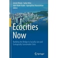 thumbnail image 1 of Ecocities Now: Building the Bridge to Socially Just and Ecologically Sustainable Cities, (Paperback), 1 of 1