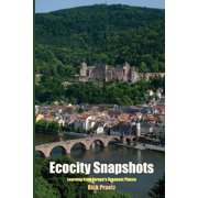 Ecocity Snapshots Learning from Europes Greenest Places, Paperback