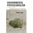 thumbnail image 1 of Ecocritical Theory and Practice Environmental Postcolonialism: A Literary Response, (Hardcover), 1 of 1
