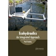 thumbnail image 1 of Ecohydraulics: An Integrated Approach, (Hardcover), 1 of 1