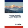 thumbnail image 1 of Ecological Analysis of a Sacred Landscape in Garhwal Himalya, India (Paperback), 1 of 1
