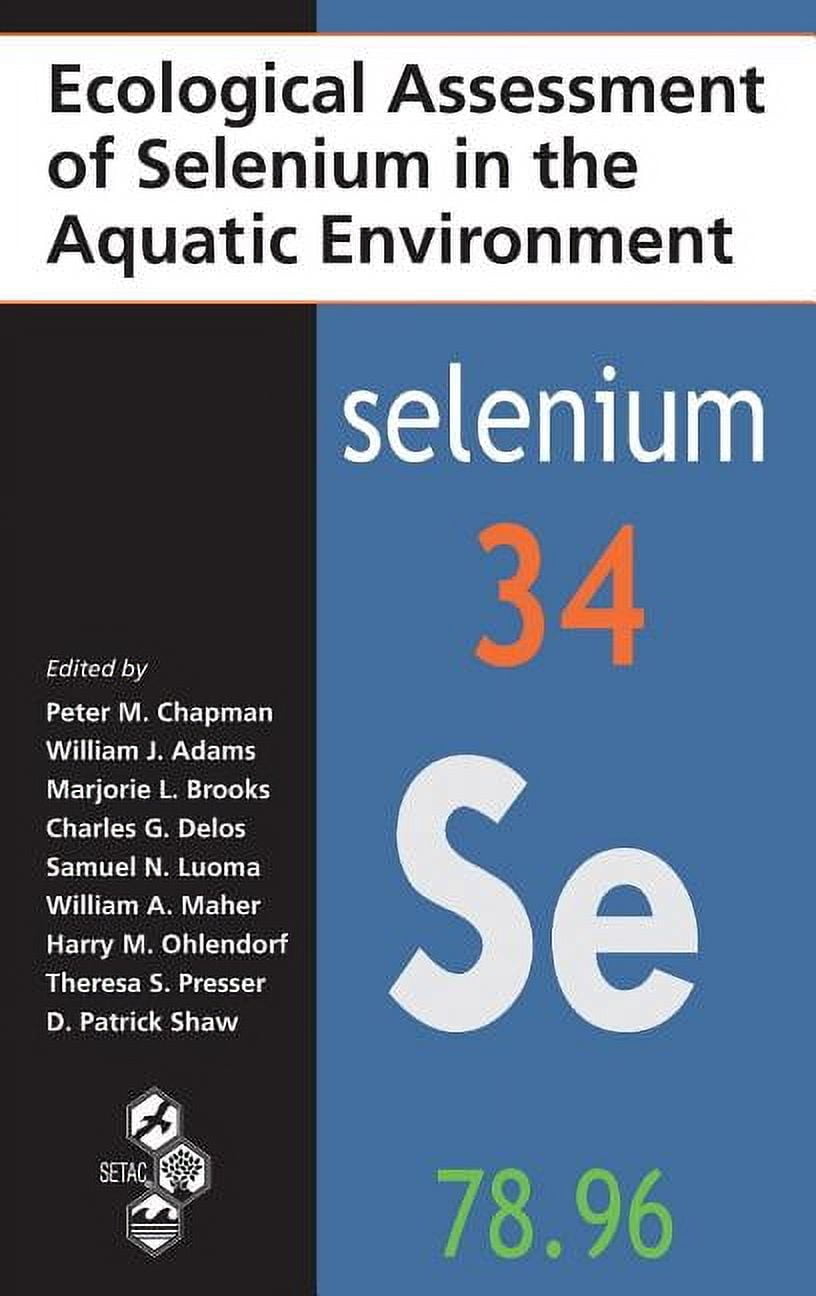 Ecological Assessment of Selenium in the Aquatic Environment, (Hardcover)