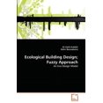 thumbnail image 1 of Ecological Building Design; Fuzzy Approach (Paperback), 1 of 1