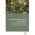 thumbnail image 1 of Ecological Democracy in Rural Mexico (Paperback), 1 of 1