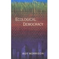 thumbnail image 1 of Pre-Owned Ecological Democracy (Paperback) by Roy Dennis Morrison, 1 of 1