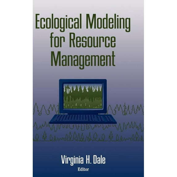 Ecological Modeling for Resource Management, (Hardcover)