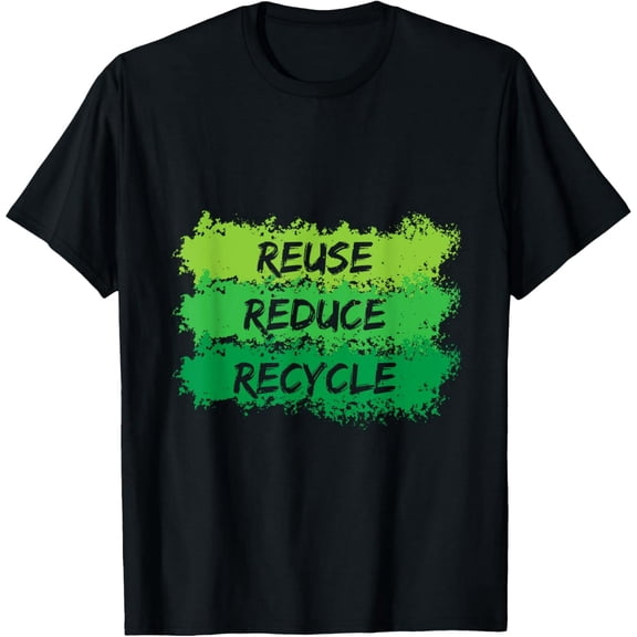 Ecological Reuse Reduce Recycle Quote Unisex Gift for Earth Day Short Sleeve T-Shirt