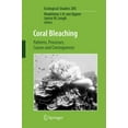 thumbnail image 1 of Ecological Studies Coral Bleaching: Patterns, Processes, Causes and Consequences, Book 205, (Hardcover), 1 of 1