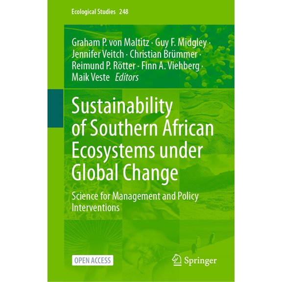 Ecological Studies Sustainability of Southern African Ecosystems Under Global Change: Science for Management and Policy Interventions, Book 248, (Hardcover)